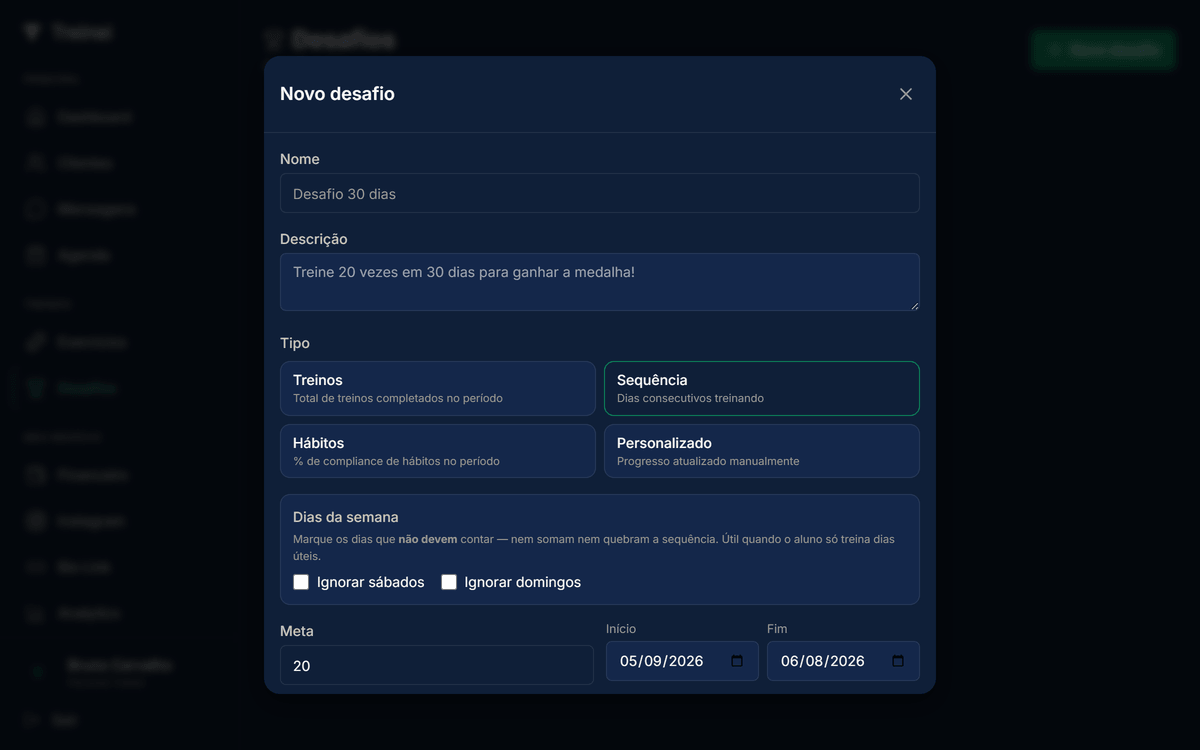Modal Novo desafio: campos Nome, Descrição, 4 botões de Tipo. Quando Tipo = Sequência, aparece uma caixa "Dias da semana" com dois checkboxes (Ignorar sábados, Ignorar domingos) e helper text explicando "não somam nem quebram a sequência".